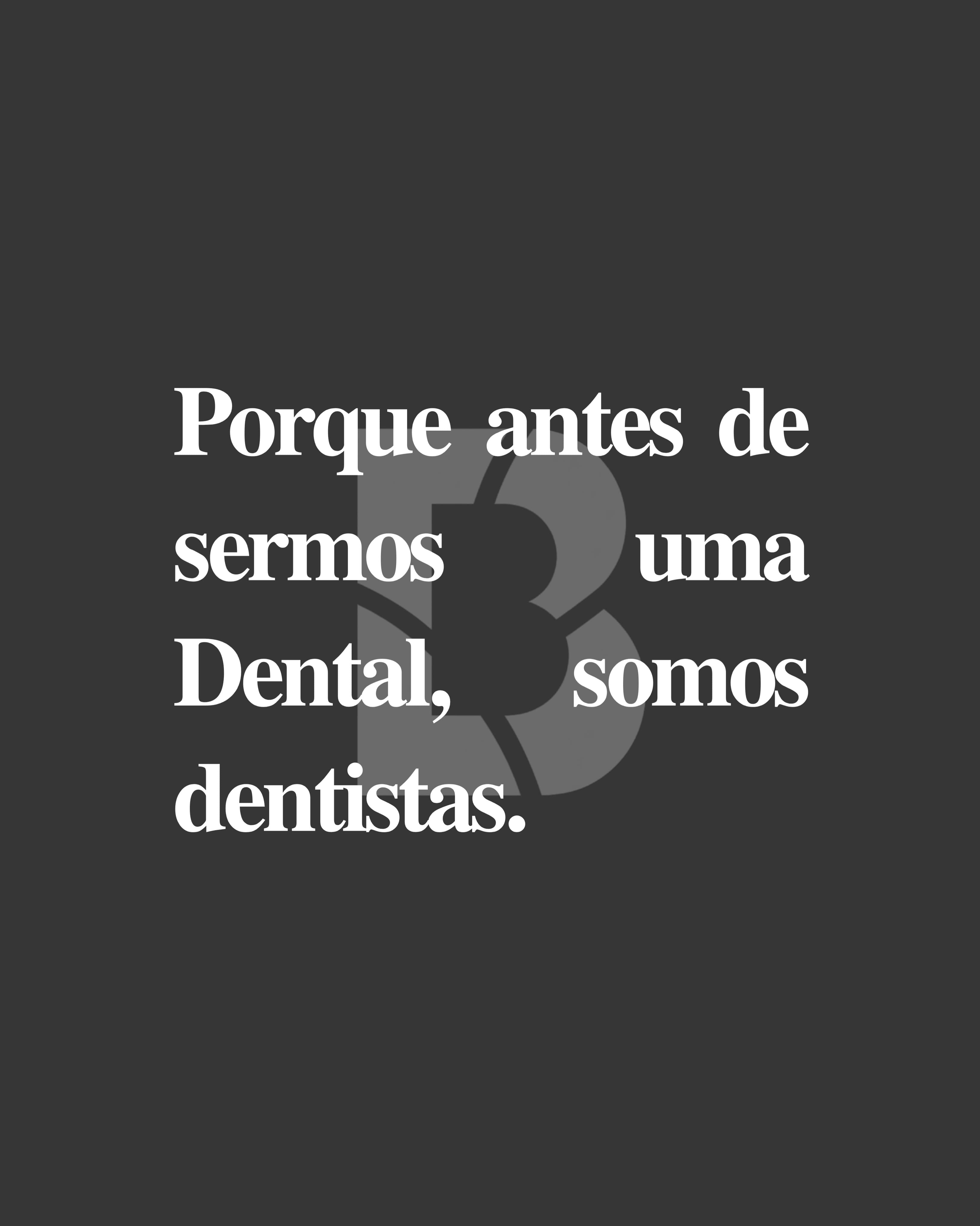 Por que uma Dental criada por dentistas? — slide 3